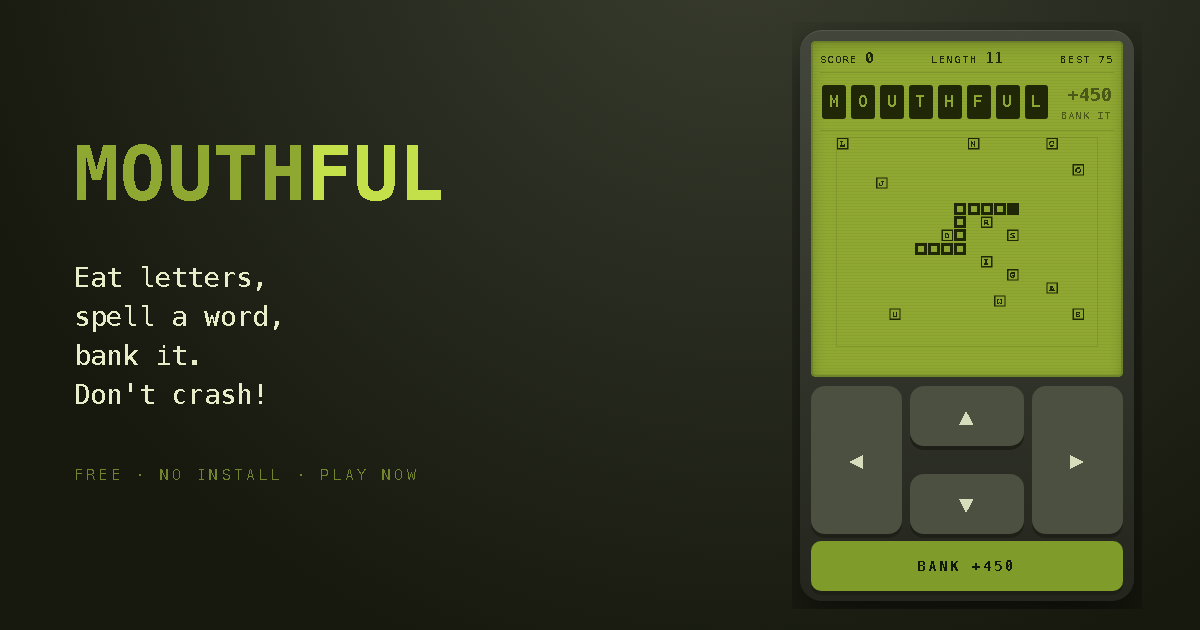 Built my first ever game - Mouthful: Snake, but you eat letters to spell words